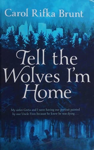 Cover of Tell the Wolves I'm Home