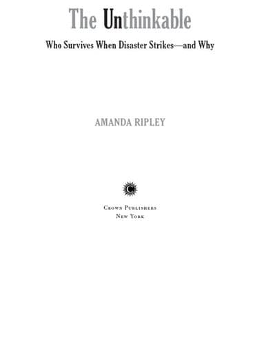 Cover of The Unthinkable: Who Survives When Disaster Strikes—and Why