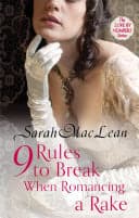 Cover of Nine Rules to Break When Romancing a Rake