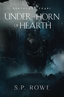 Cover of Under the Horn of Hearth: Northland Frail (A Northland Frail Saga)