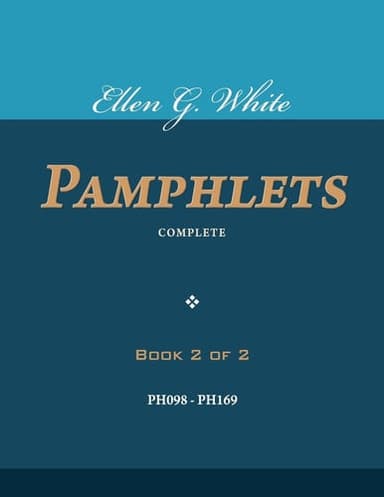 Cover of Ellen G. White Pamphlets, Book 2 Of 2