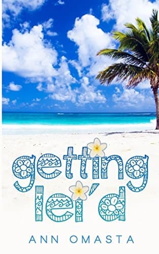Cover of Getting Lei'd