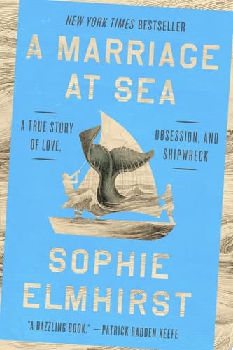 Cover of A Marriage at Sea: A True Story of Love, Obsession, and Shipwreck
