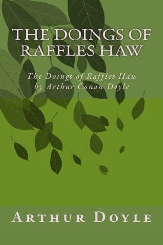 Cover of The doings of Raffles Haw