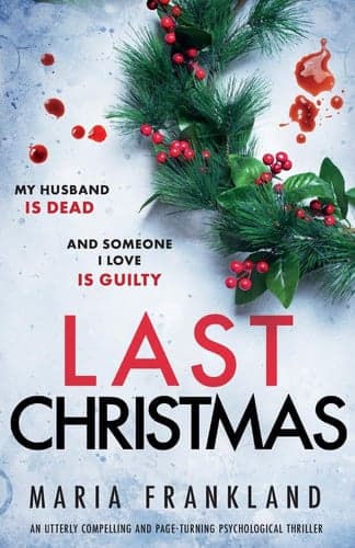 Cover of Last Christmas: An utterly compelling and page-turning psychological thriller