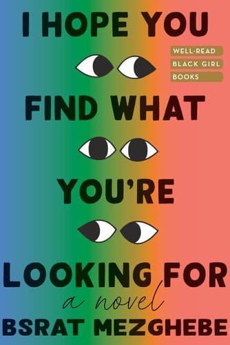 Cover of I Hope You Find What You're Looking For
