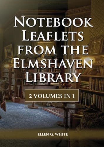 Cover of Notebook Leaflets from the Elmshaven Library