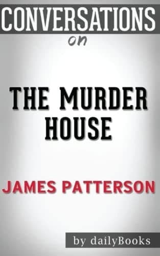 Cover of Conversations on the Murder House by James Patterson