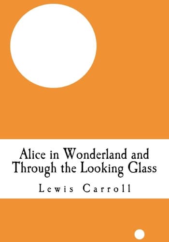 Cover of Alice's adventures in Wonderland & Through the looking glass