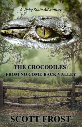 Cover of Crocodiles from No Come Back Valley