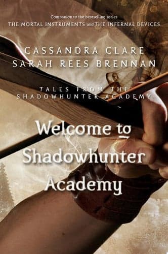 Cover of Welcome to Shadowhunter Academy