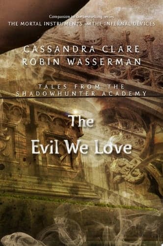 Cover of Evil We Love