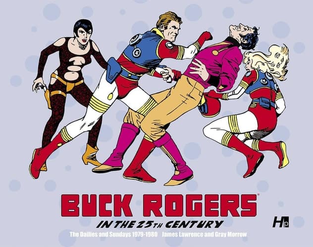 Cover of Buck Rogers in the 25th Century - The Gray Morrow Years, 1979-1981