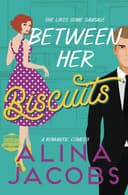 Cover of Between Her Biscuits