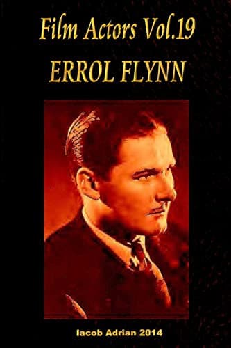 Cover of Film Actors Vol. 19 ERROL FLYNN