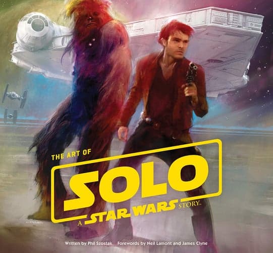 Cover of The art of Solo, a Star Wars story