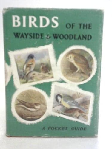 Cover of Birds of the Wayside and Woodland--A Pocket Guide