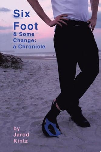 Cover of Six Foot and Some Change