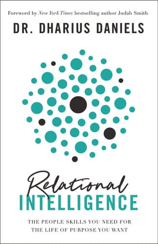 Cover of Relational Intelligence: The People Skills You Need for the Life of Purpose You Want