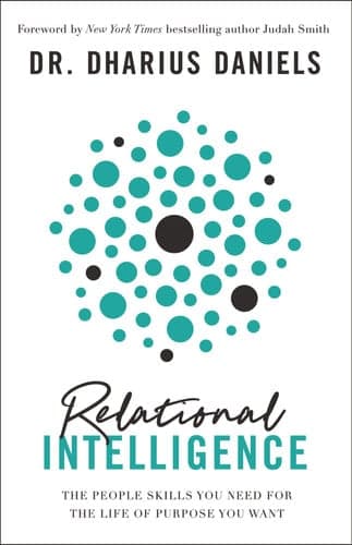 Cover of Relational Intelligence: The People Skills You Need for the Life of Purpose You Want