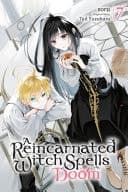 Cover of Reincarnated Witch Spells Doom, Vol. 7