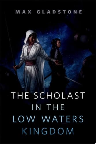 Cover of Scholast in the Low Waters Kingdom