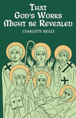 Cover of That God's Works Might Be Revealed