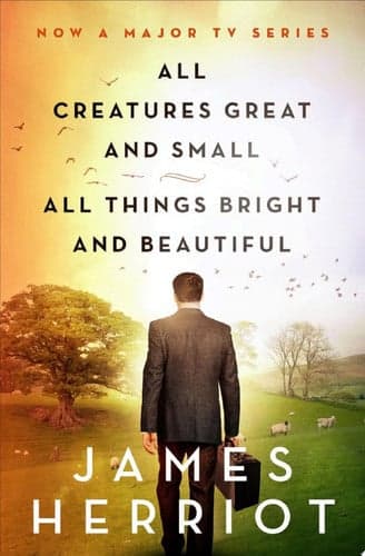 Cover of All Creatures Great and Small and All Things Bright and Beautiful