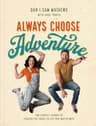 Cover of Always Choose Adventure