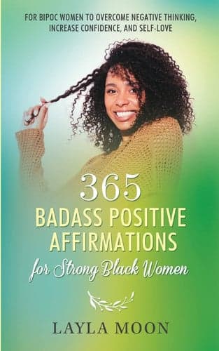 Cover of 365 Badass Positive Affirmations for Strong Black Women