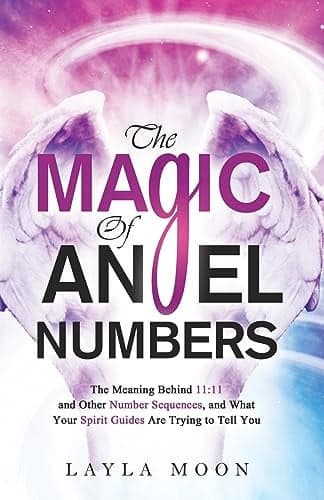 Cover of Magic of Angel Numbers : Meanings Behind 11