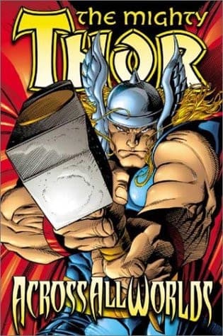 Cover of Stan Lee presents The mighty Thor across all worlds