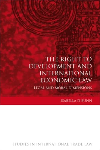 Cover of Right to Development And International Economic Law (Studies in International Trade Law)