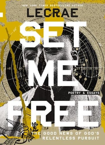 Cover of Set Me Free: The Good News of God's Relentless Pursuit (Poetry and Essays)