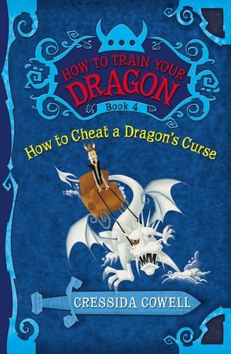 Cover of How to Cheat a Dragon's Curse (How to Train Your Dragon, #4)