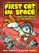 Cover of The First Cat in Space and the Wrath of the Paperclip
