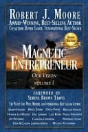 Cover of Magnetic Entrepreneur Our Vision