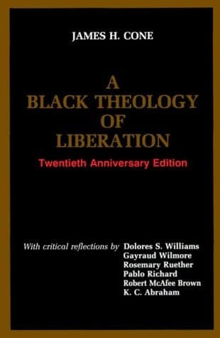 Cover of A Black Theology of Liberation (Ethics and Society)