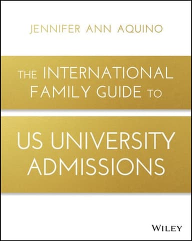 Cover of International Family Guide to US University Admissions