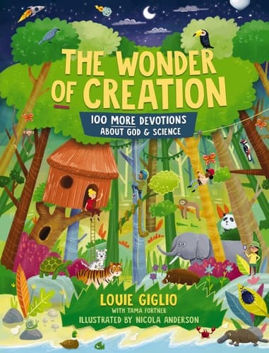 Cover of The Wonder of Creation: 100 More Devotions About God and Science (Indescribable Kids)