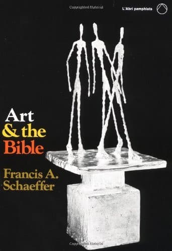 Cover of Art and the Bible: Two Essays (L'Abri Pamphlets)