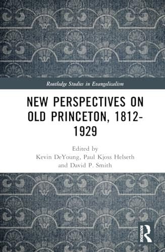 Cover of New Perspectives on Old Princeton, 1812-1929