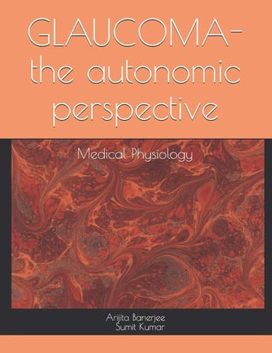 Cover of GLAUCOMA-The Autonomic Perspective