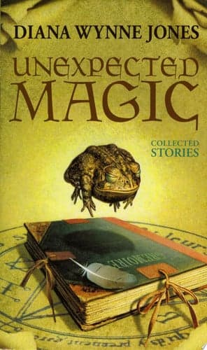 Cover of Unexpected Magic: Collected Stories – Riveting Fantasy Tales About Heroes, Wizards, and Beasts for Kids (Ages 8-12)