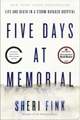 Cover of Five Days at Memorial: Life and Death in a Storm-Ravaged Hospital