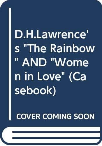 Cover of The Rainbow and Women in Love