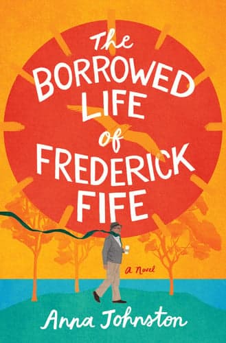 Cover of The Borrowed Life of Frederick Fife