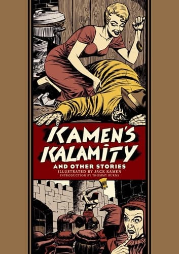 Cover of Kamen's Kalamity and Other Stories (the EC Comics Library)