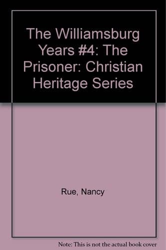 Cover of Williamsburg Years #4 : the Prisoner