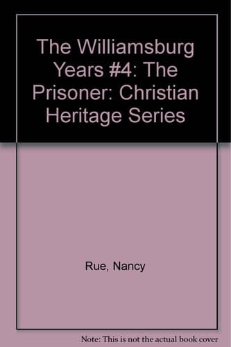 Cover of Williamsburg Years #4 : the Prisoner